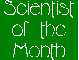 Scientist of the Month